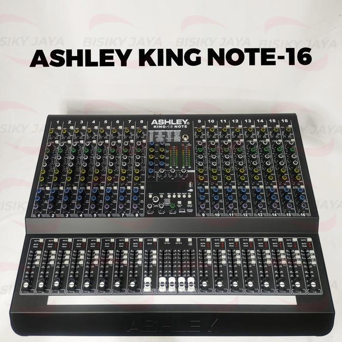 Mixer 16 Channel ASHLEY KING NOTE 16 / KING 16 NOTE ORIGINAL ASHLEY 