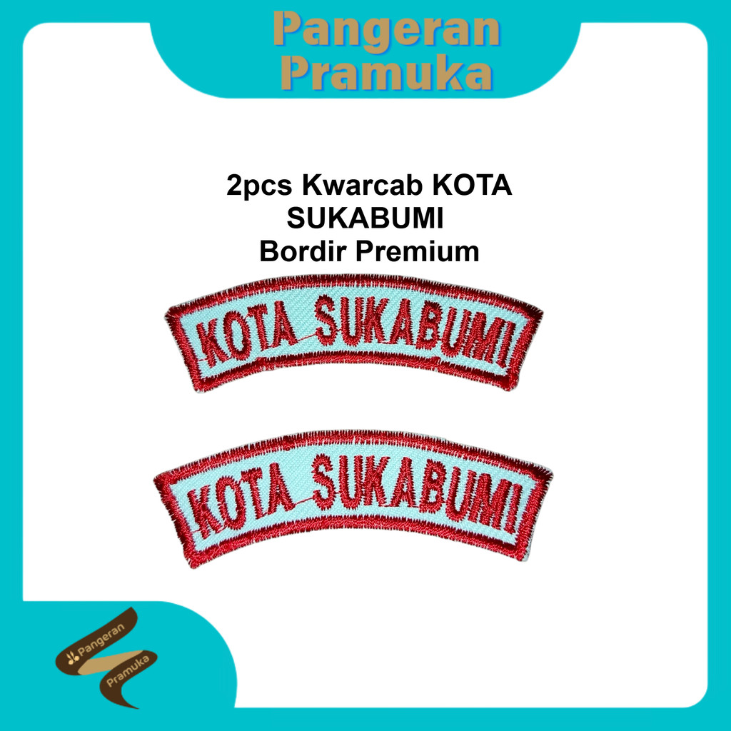 2pcs Bet Kwarcab KOTA SUKABUMI Bordir Komputer Kualitas Premium (Atribut Pramuka Kota Sukabumi)