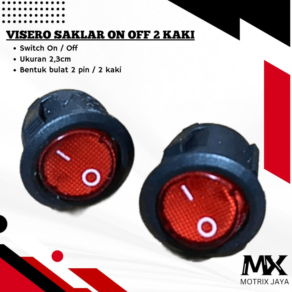 SAKLAR ON OFF VISERO BULAT VISERO KECIL 2 KAKI (MJ)