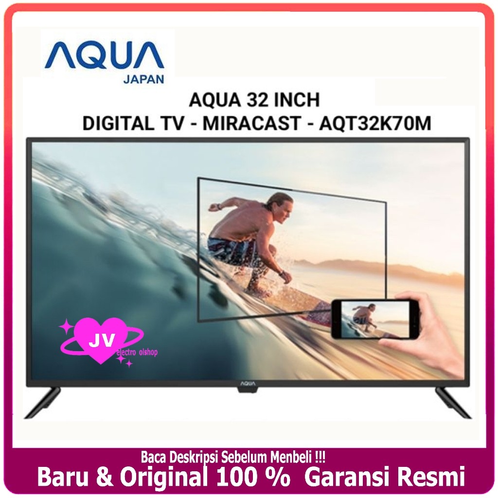 SL LED 32Inch AQUA TV Digital / TV Digital AQUA AQT32K70M 32 Inch HD GARANSI RESMI
