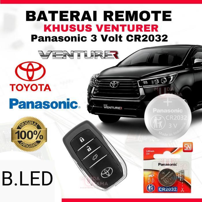 B.LED Baterai Remote TOYOTA VENTURER - ORIGINAL PANASONIC CR2032 | Battery Remote TOYOTA VENTURER | 