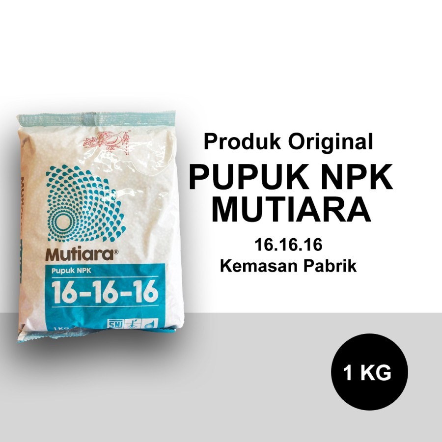 Pupuk NPK Mutiara 1Kg NPK 16 16 16 Kemasan Pabrik Ori