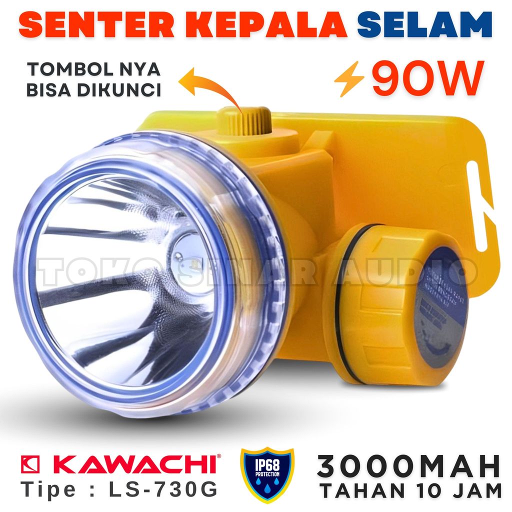 Senter Kepala Selam Anti Air ORIGINAL Daya 30W | Baterai 3000 tahan 10 Jam | KAWACHI LS-730G | TOKO 