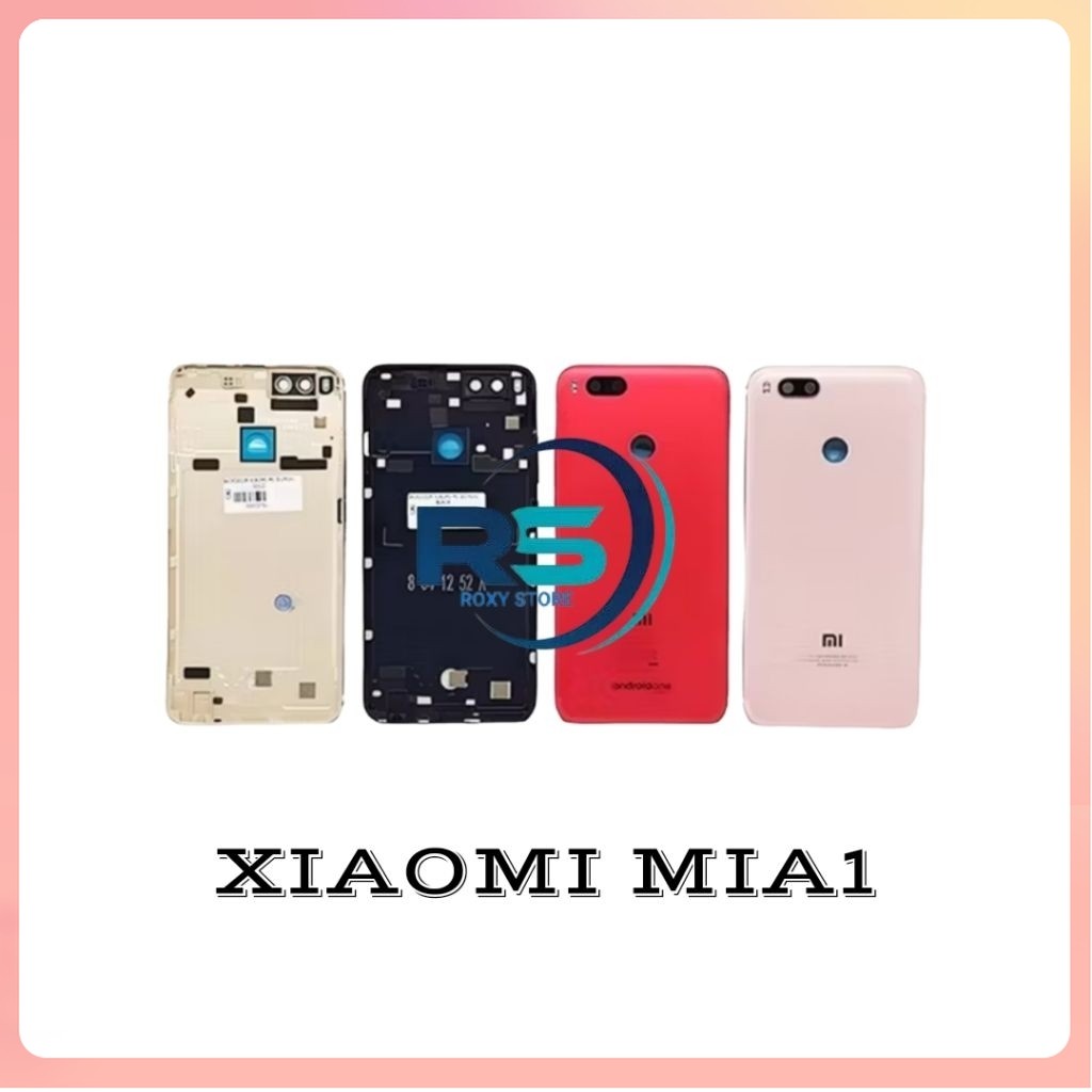 ORI BACKDOOR - KESING XIAOMI MIA1 - MI A1
