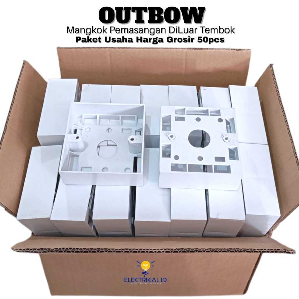 PAKET USAHA ISI 50PCS OUTBOW Dus Mangkok Saklar & Stop Kontak / Outbow Dus Bisa Untuk Saklar Nero /S
