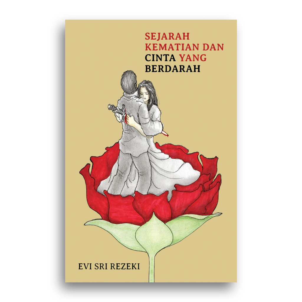 Buku Sejarah Kematian dan Cinta yang Berdarah Evi Sri Rezeki