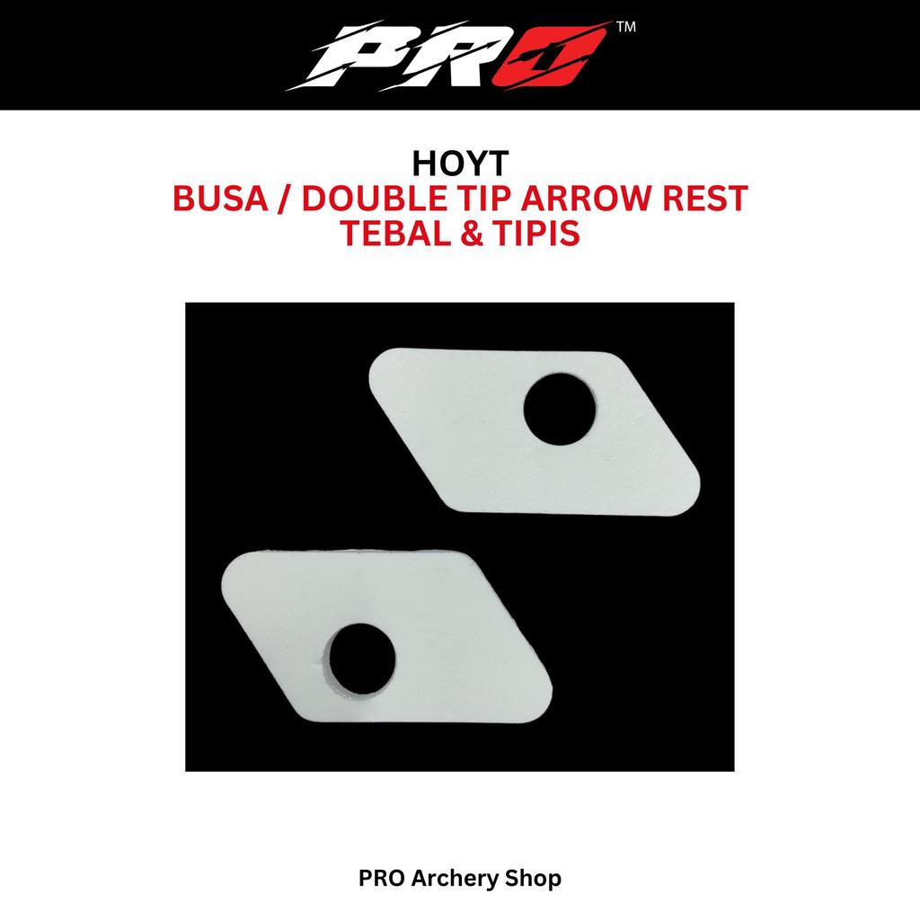 BUSA DOUBLE TIP LEM ARROW REST HOYT | SEPASANG TEBAL TIPIS | BUSUR ALAT PANAHAN MURAH