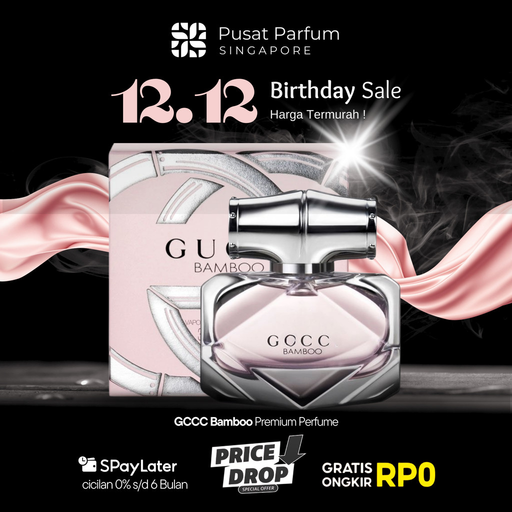Parfum Singapore GCCI Bamboo Parfum Wanita Tahan Lama Parfum Cewek Singapore