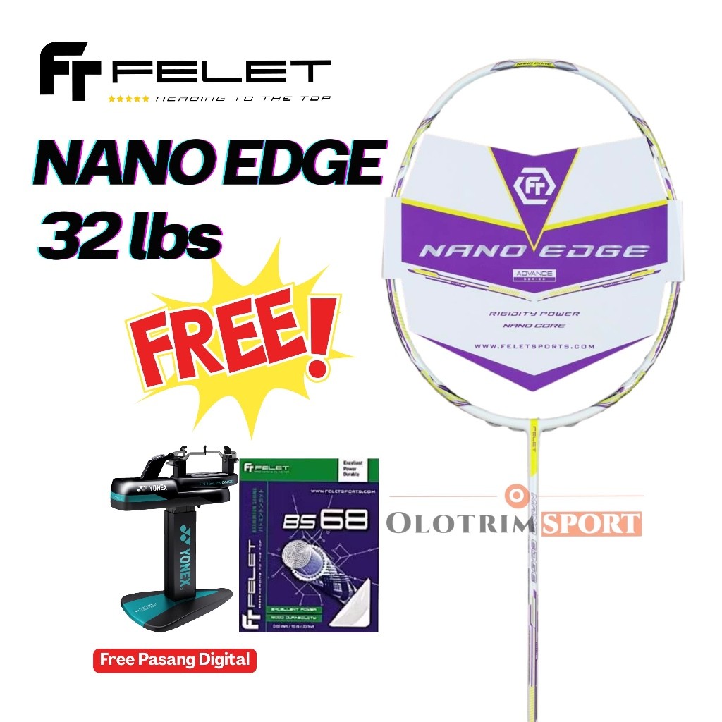 Raket Badminton Felet NANO EDGE Raket Bulu Tangkis 100% ORIGINAL FELET