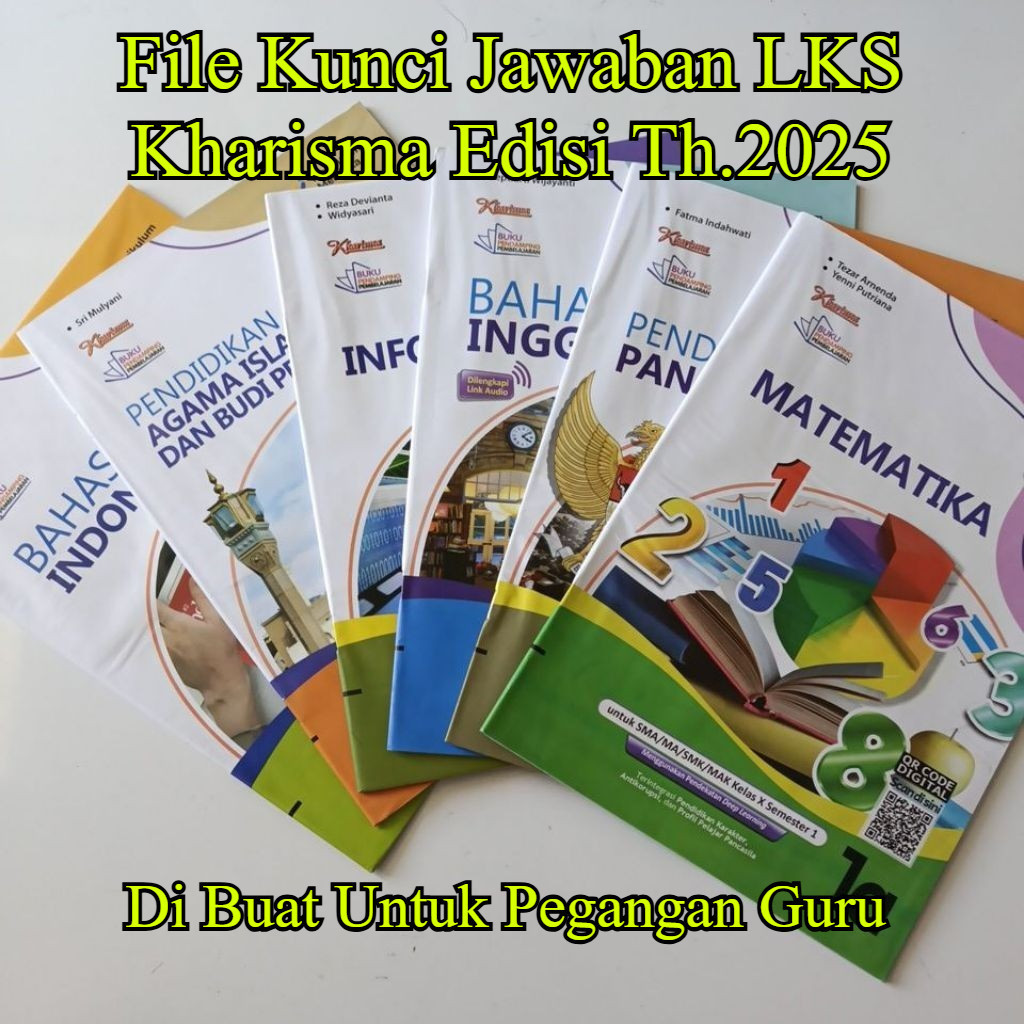 [SMA] PAKET KUNCI JAWABAN LKS KHARISMA KELAS 10,11,12 SMA/MA ED TA. 2025/2026 PUTRA NGRAHA