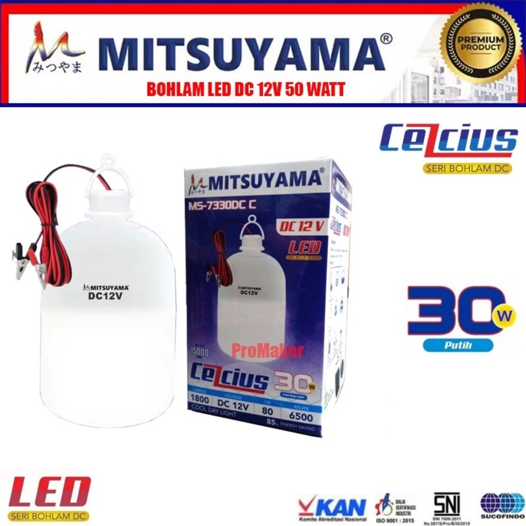 LAMPU AKI 12v 30 WATT MITSUYAMA MS-7330DC CELCIUS BOHLAM LED DC 30watt LAMPU DC