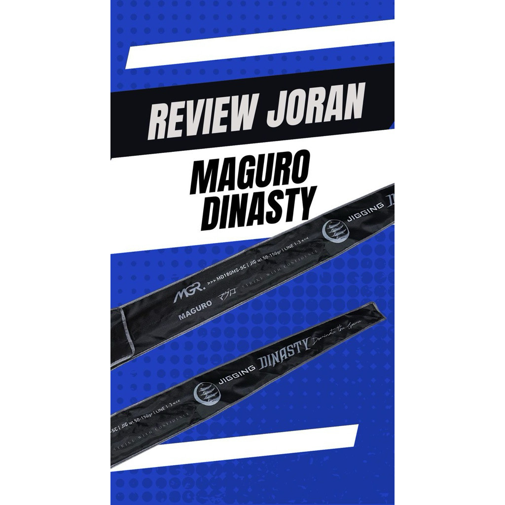 JORAN JIGGING SPINNING MAGURO DINASTY 180CM PE1-3 PE2-4 PE3-5 FUJI GUIDES