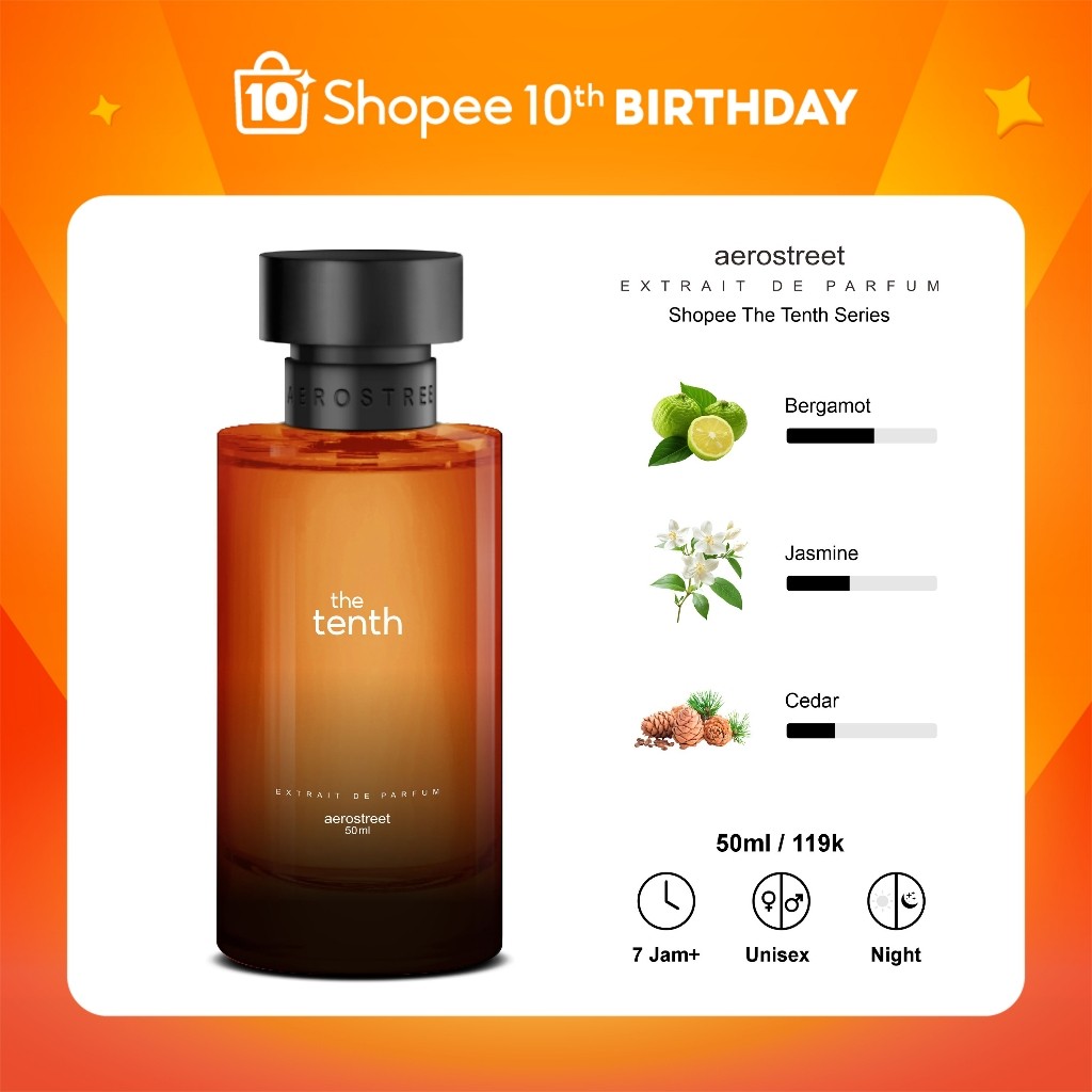 [Shopee Special 10th Birthday] Aerostreet x Shopee The Tenth Extrait De Parfum 50ML
