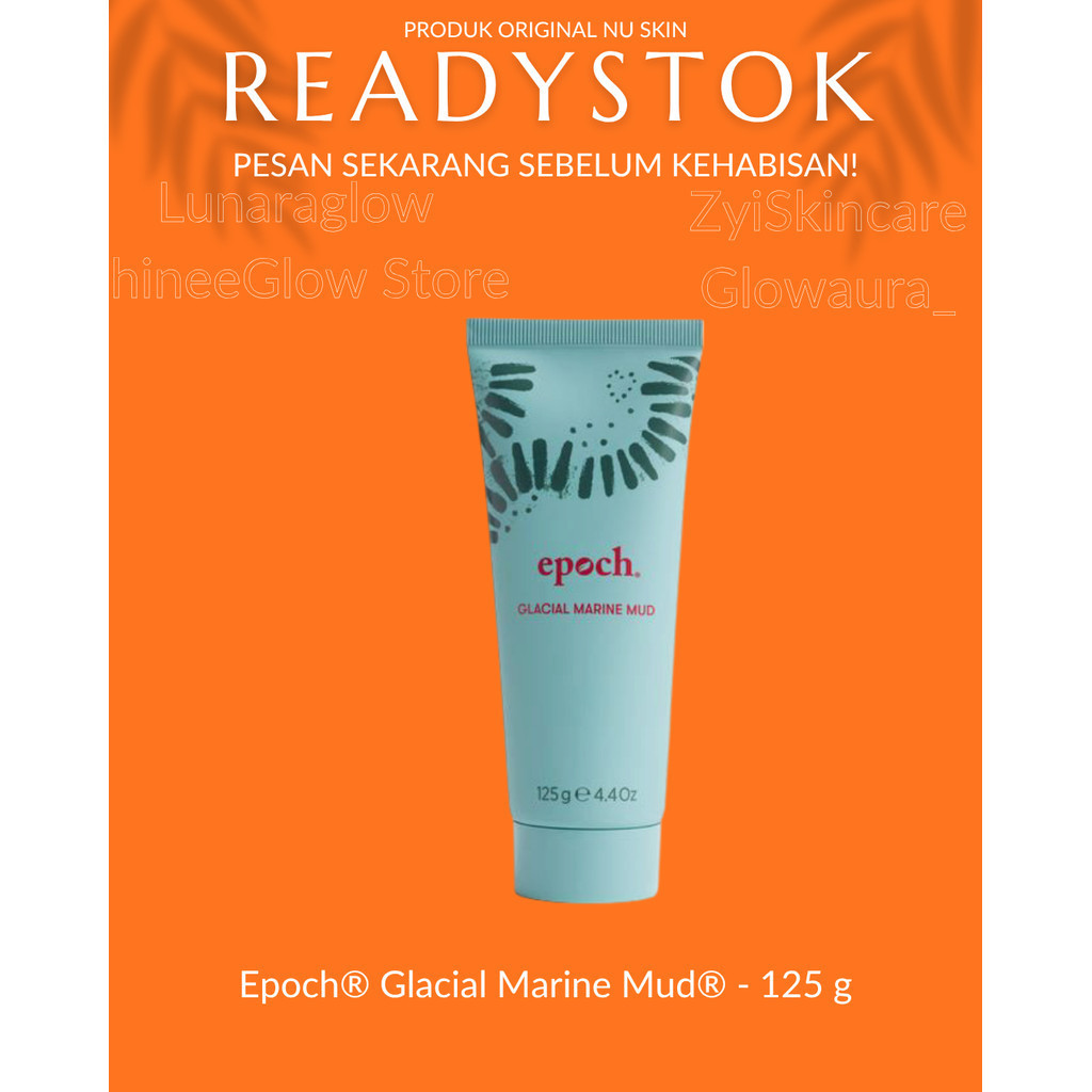 Epoch Glacial Marine Mud - 125 g Original Nu Skin Perawatan, Kecantikan dan Kesehatan
