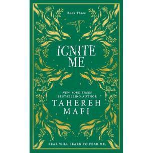 Ignite Me - Shatter Me (Hardback) Tahereh Mafi
