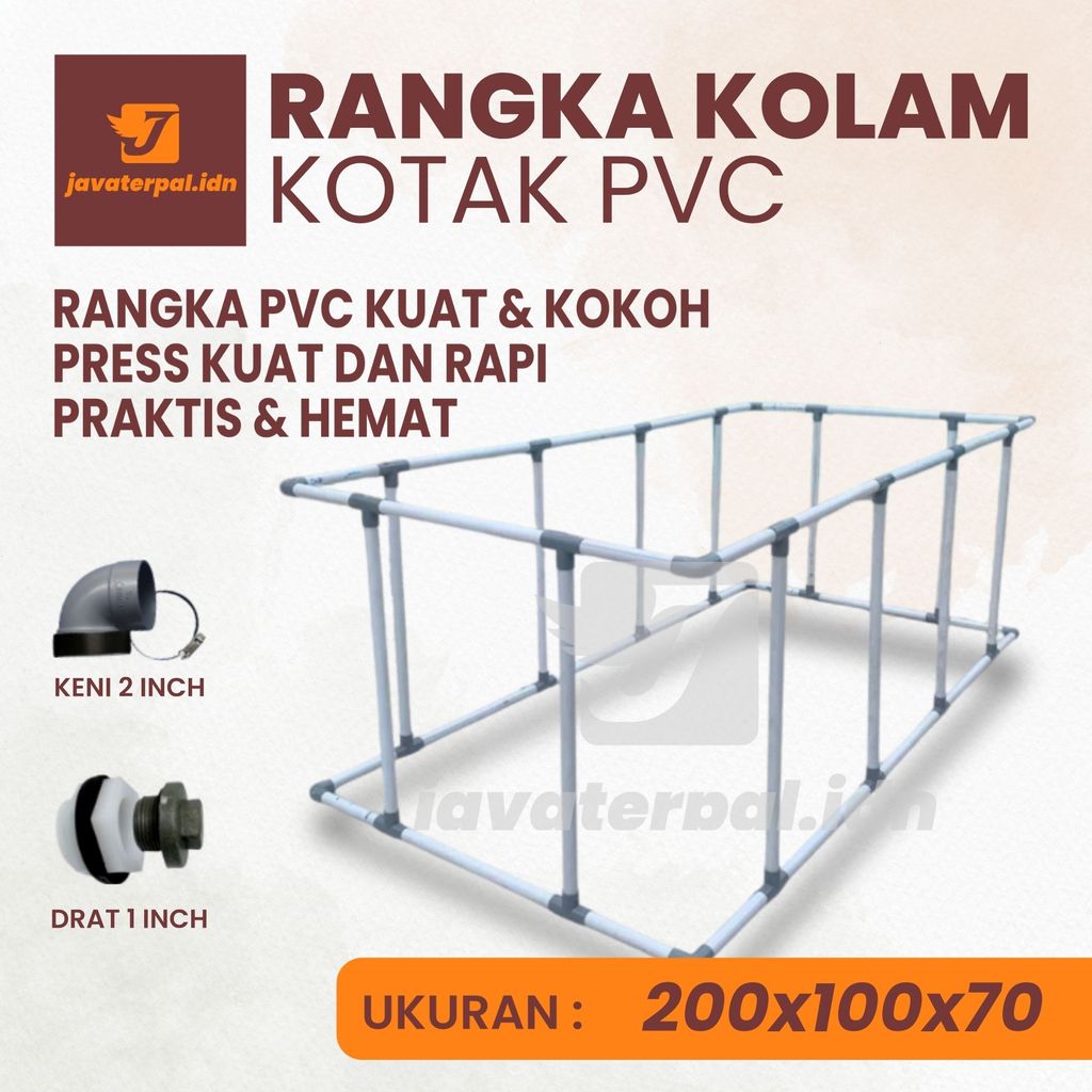 Rangka Pralon Ukuran 200x100x70 Untuk Kolam Terpal Kotak Budidaya Ikan Rangka saja