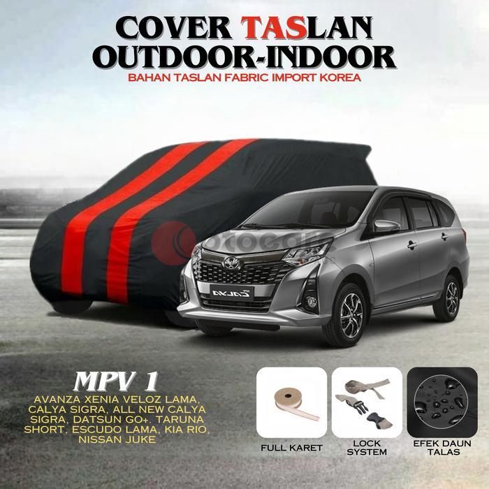 Car Cover Mobil Taslan AVANZA XENIA VELOZ LAMA CALYA SIGRA ALL NEW CALYA SIGRA DATSUN GO PLUS TARUNA