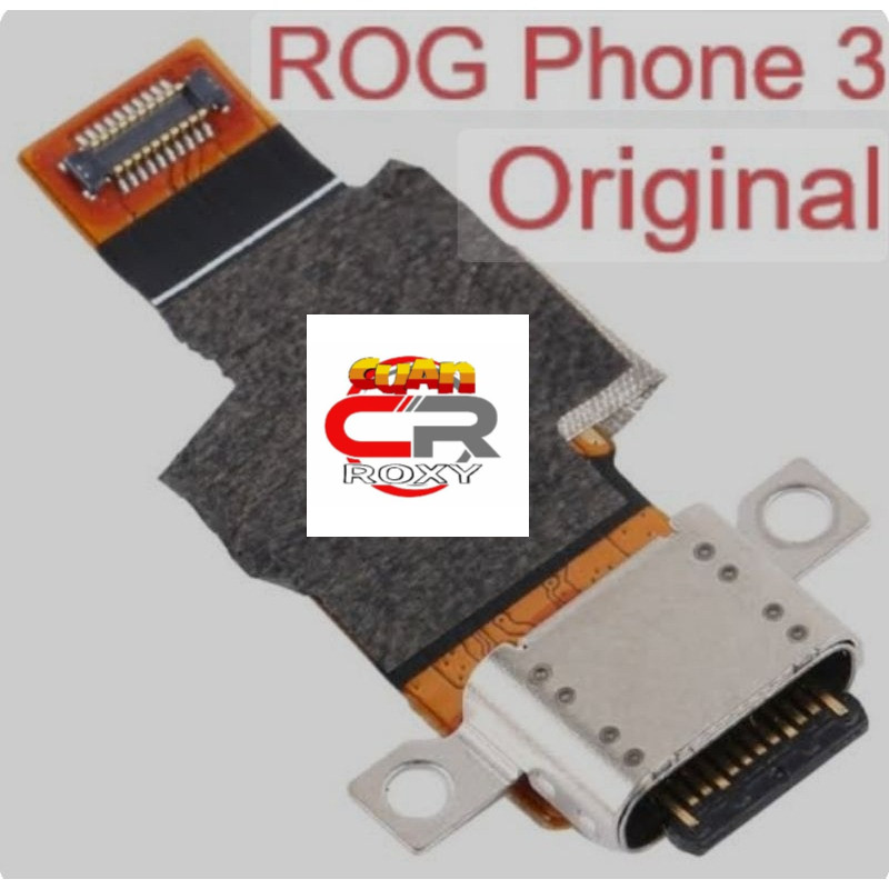 [CUAN ROXY]- FLEXIBLE CONNECTOR CHARGER ASUS ZENFON ROG PHONE 3 ORIGINAL