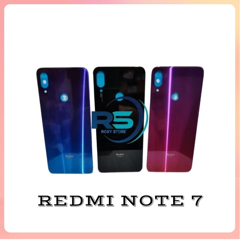 ORI Backdoor Kesing Xiaomi Redmi Note 7/ Note 7 Pro