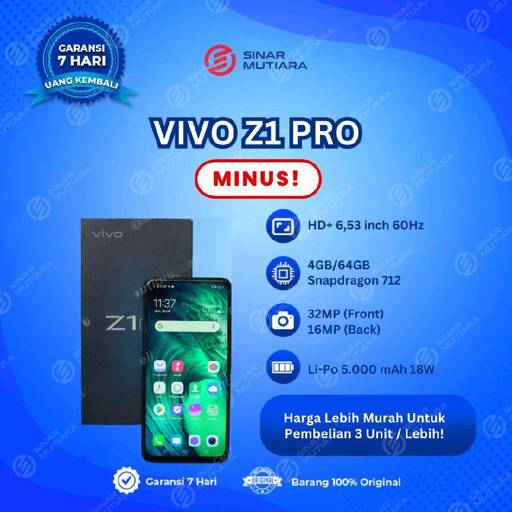 VIVO Z1 PRO 4/64 GB GRADE X - MINUS HP SECOND ORIGINAL SINAR MUTIARA CELL