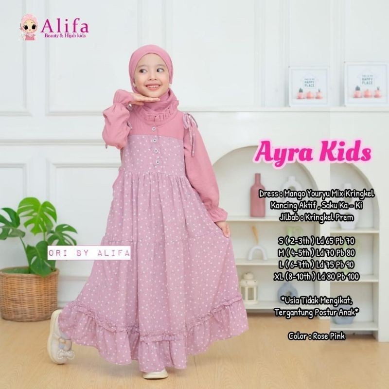 AYRA SET KIDS (Gamis Anak)  Alifa alya store