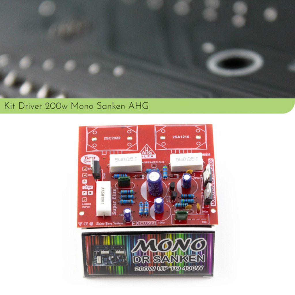 Kit Rakitan Driver Mono 200w 200 watt Sanken tanpa transistor by AHG Alfa