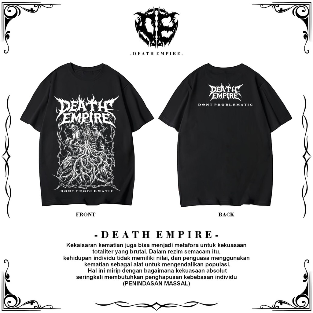 Baju Kaos Netral Terbaru Death Empire Dont Problematic Model Casual Distro Kalcer Metal Sablon Dtf F