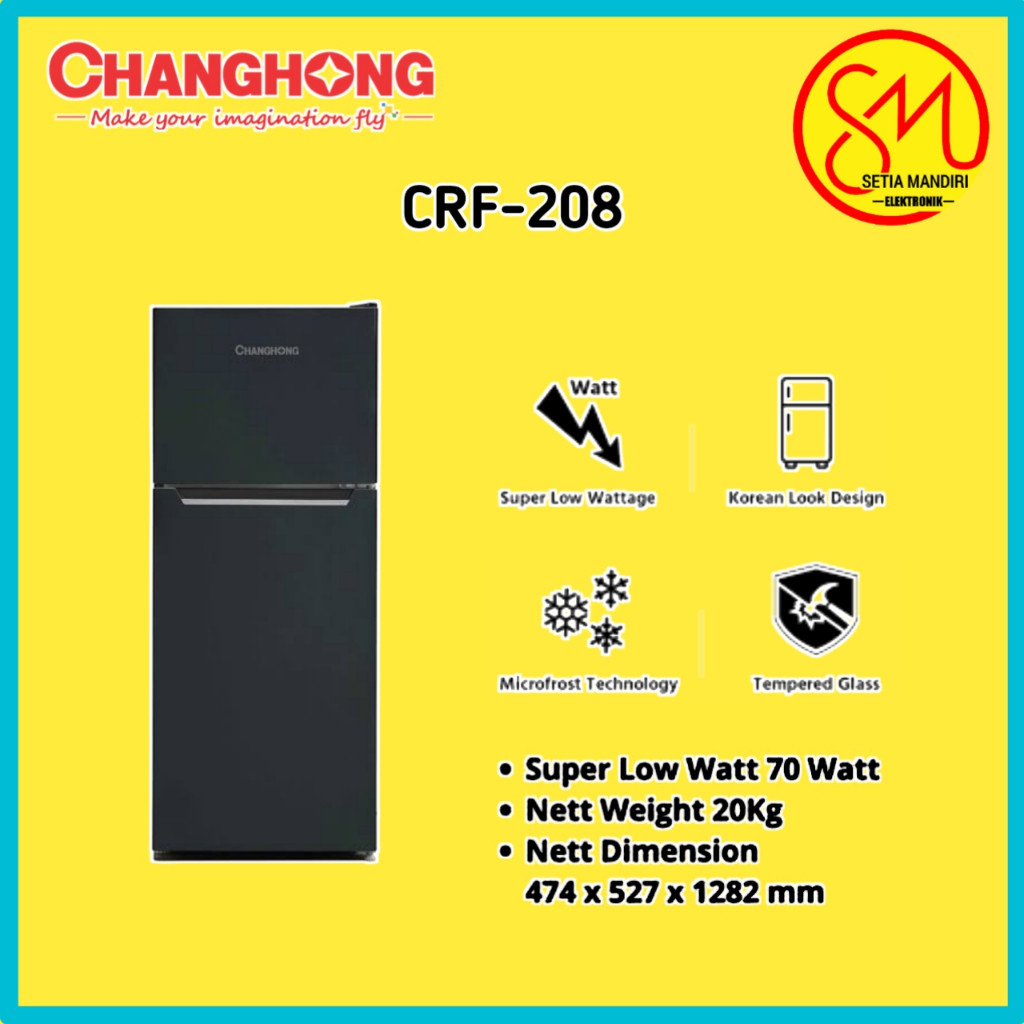 PROMO CHANGHONG KULKAS 2 PINTU CRF 208 GARANSI RESMI