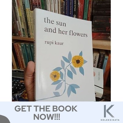 Novel THE SUN AND HER FLOWERS by Rupi Kaur