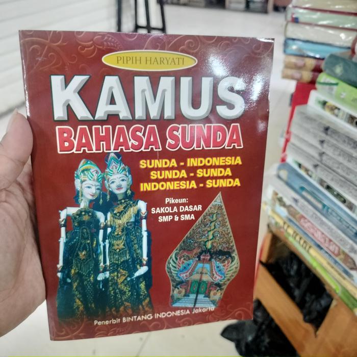 KAMUS BAHASA SUNDA SUNDA- - INDONESIA. SUNDA- SUNDA. INDONESIA-SUNDA  ORIGINAL KERTAS KORAN UKURAN B