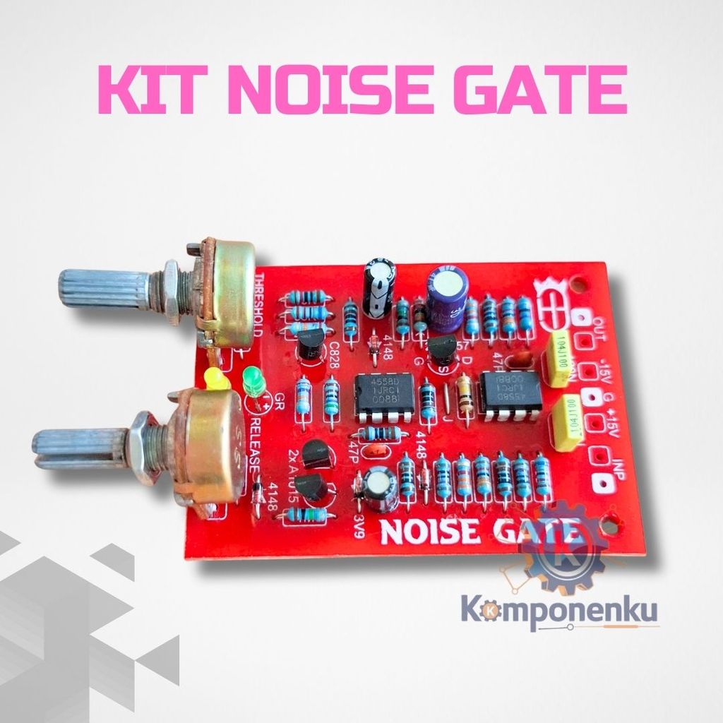 Kit Noise Gate Audio 2 Potensio 15V DC Untuk Mixer Ampli Preamp Efek Gitar