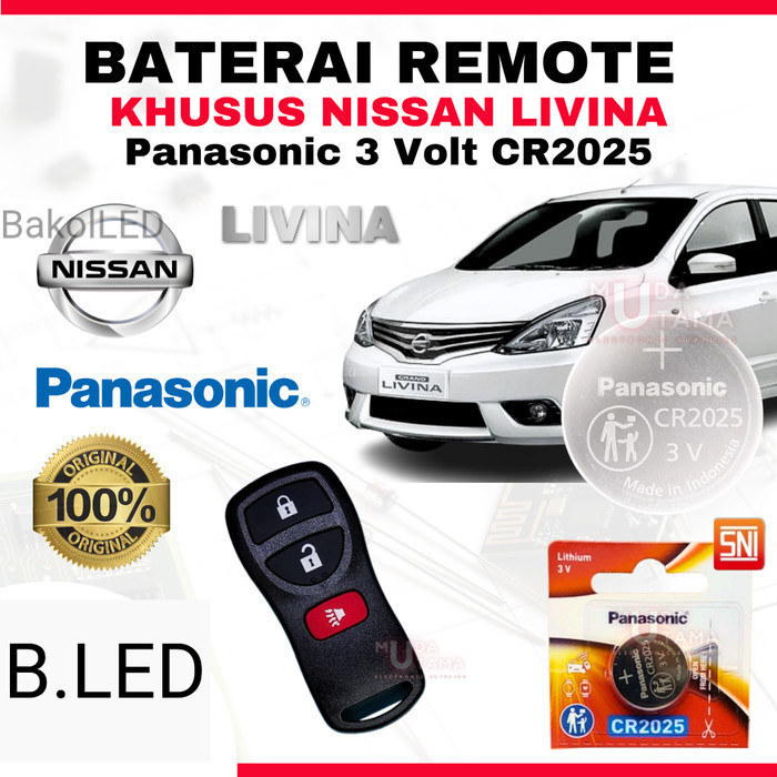 Baterai Remote Mobil GRAND LIVINA - ORIGINAL PANASONIC CR2025 3 Volt | Battery Remote NISSAN GRAND L