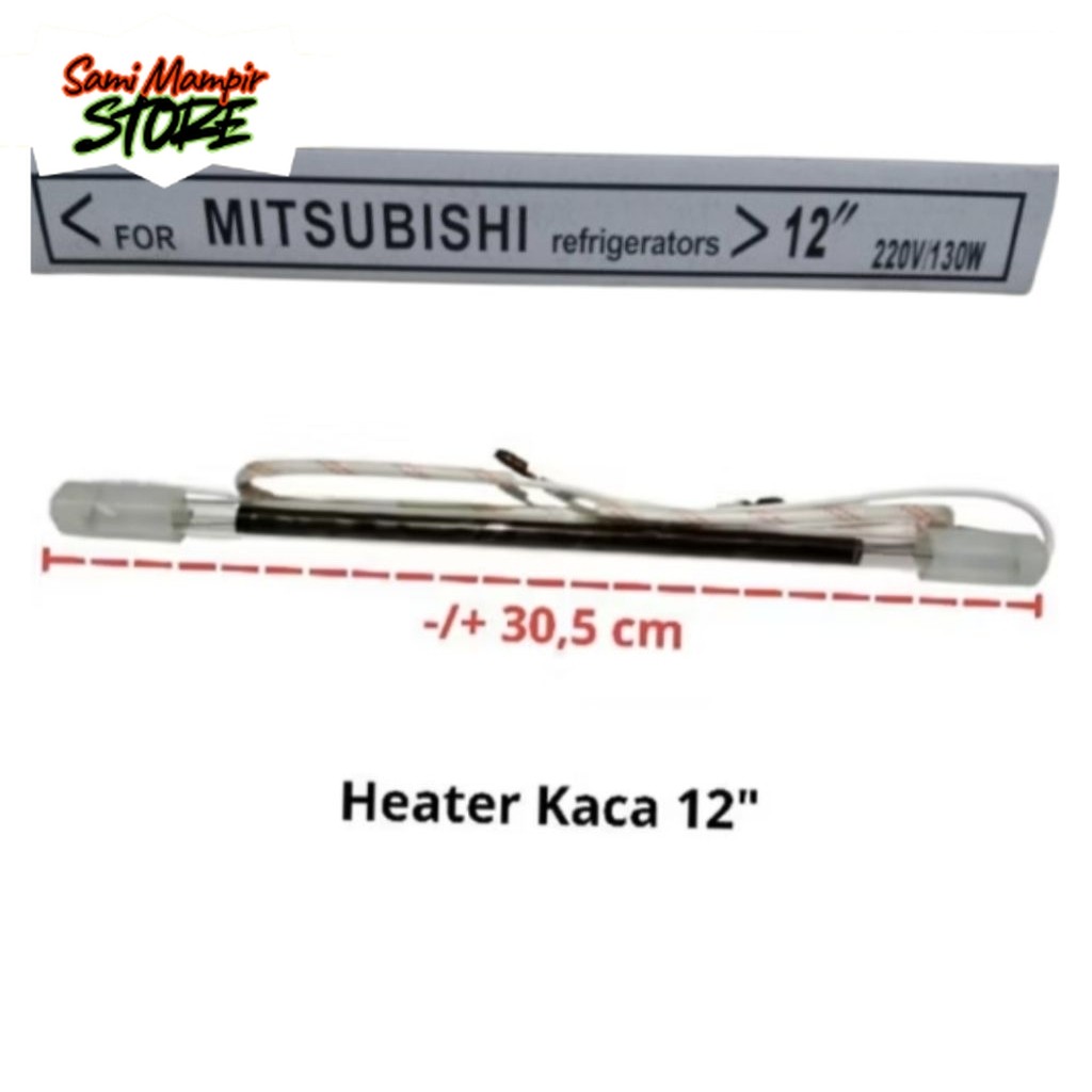 SMStore Heater Kaca 12 Inch 130 Watt 220 Volt Kaca Pemanas Heater Kaca Kulkas "12"