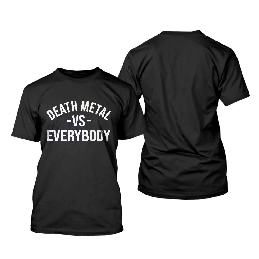 ORIGINAL DEATH METAL VS EVERYBODY TSHIRT