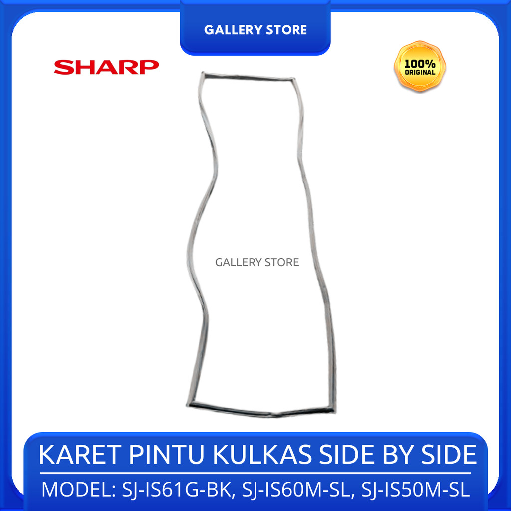 Karet Gasket Kulkas SHARP Pintu Kiri SJ-IS50M-SL SJ-IS60M-SL SJ-IS61G-BK