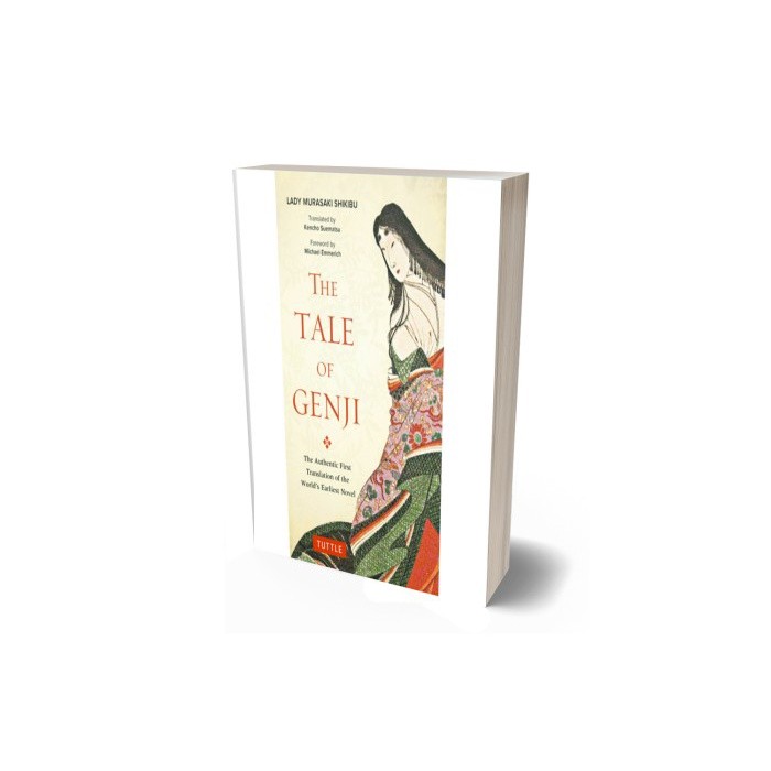 Tale of Genji : The Authentic First Translation of the World's Earlies