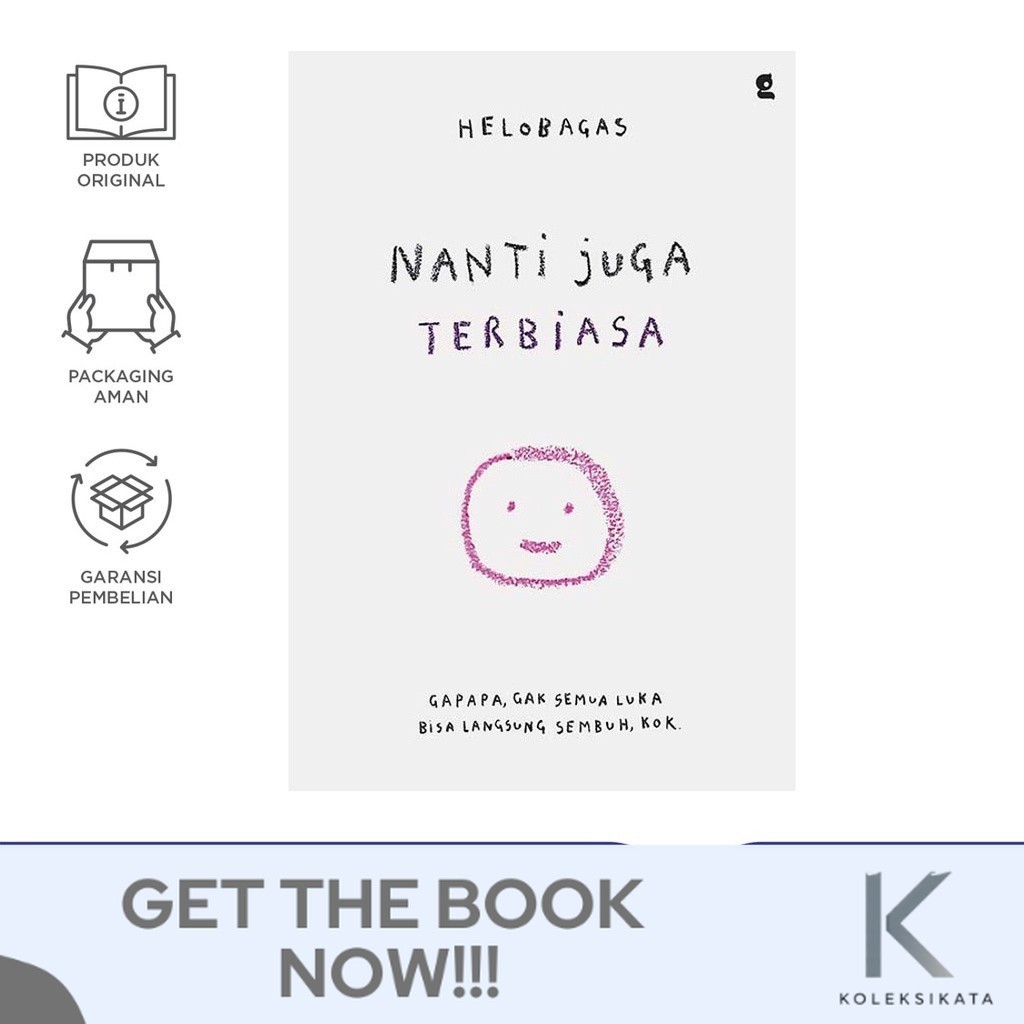 Nanti Juga Terbiasa (Helobagas)