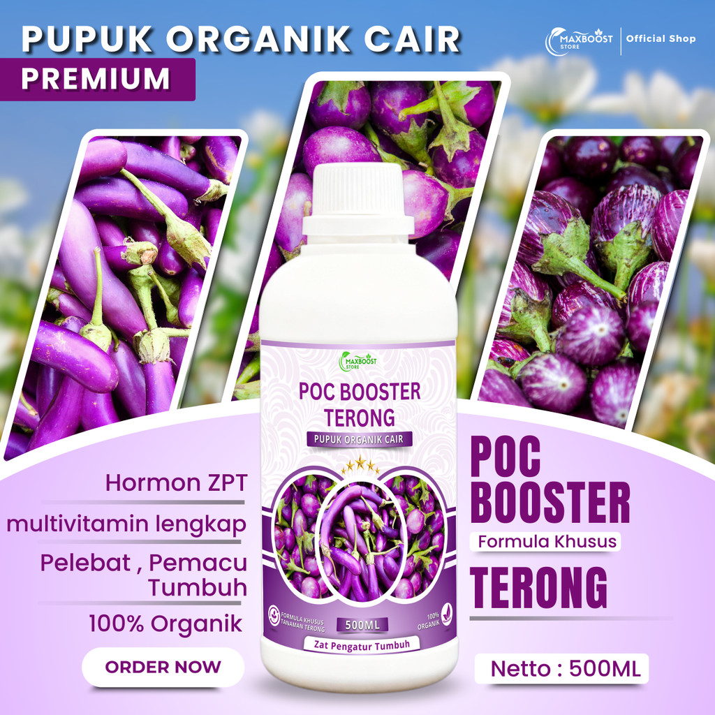 POC BOOSTER TERONG 500ML - Pupuk Organik Cair dan ZPT - Pertumbuhan Cepat  & Pelebat, Pupuk Organik 