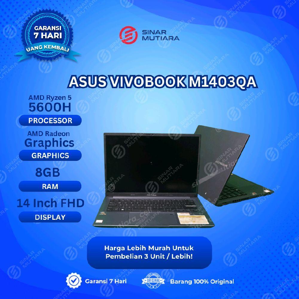 LAPTOP SECOND ASUS VIVOBOOK_ASUS LAPTOP M1403QA_M1403QA AMD RYZEN 5 5600H 8 GB (14")