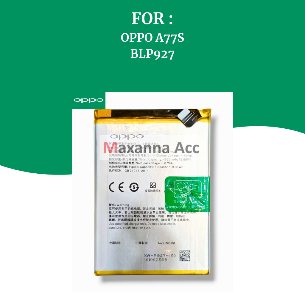 [MAXANNA] BATTERY OPPO A77S / BATRE HP OPPO ORIGINAL BLP927