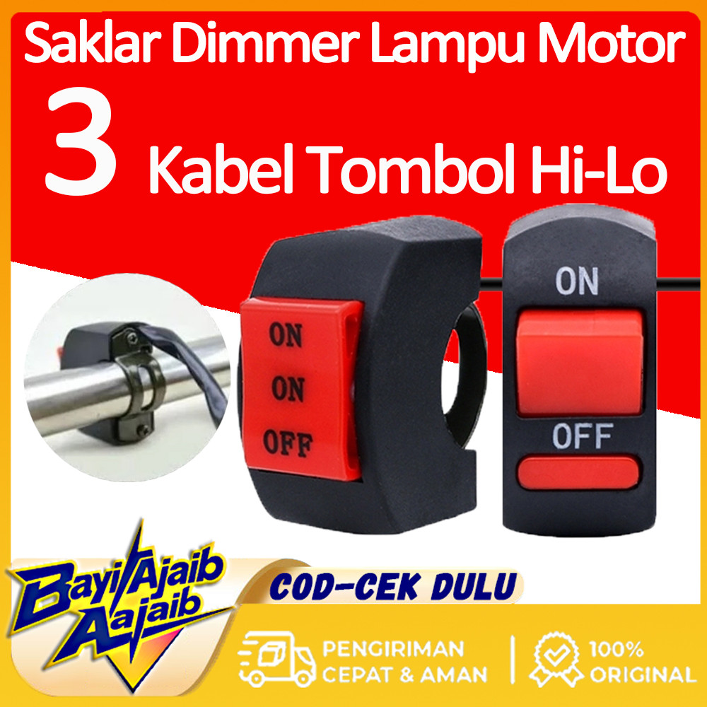 Motor Saklar Lampu Dimmer  Stang Motor 3 Kabel Tombol Hi-Lo ON ON OFF 3 Mode Saklar 3 Fungsi  Saklar