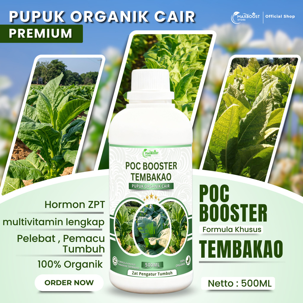 POC BOOSTER TEMBAKAO 500ML - Pupuk Organik Cair dan ZPT - Mempercepat Pertumbuhan & Pelebat, Pupuk O
