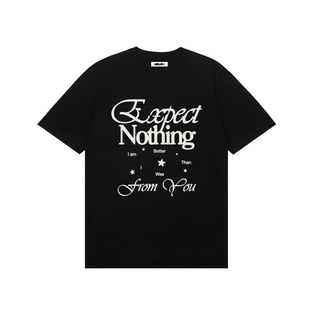 MRJN - Black T-shirt Expect Nothing
