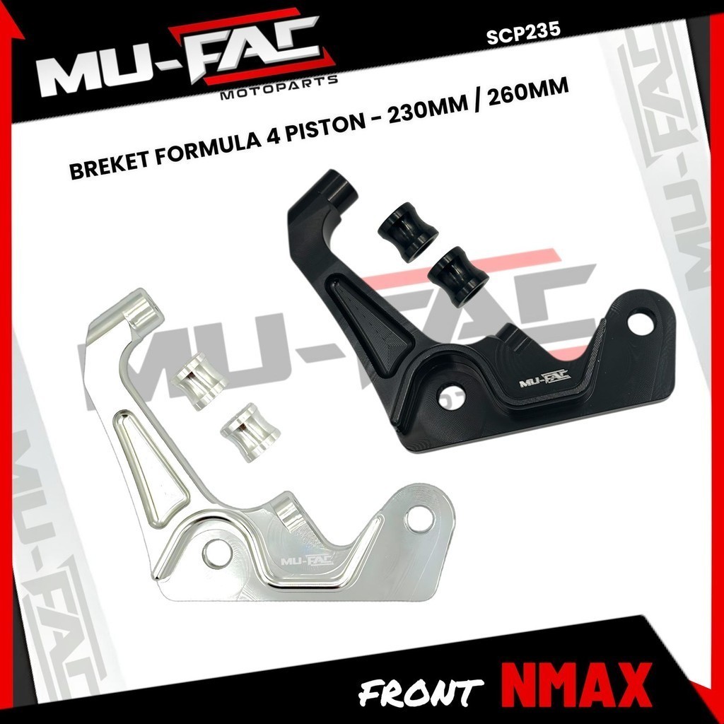 BM Breket MUFAC Kaliper Formula 4 Piston NMAX 155 Ukuran 230mm Dan 260mm ALUMINIUM CNC