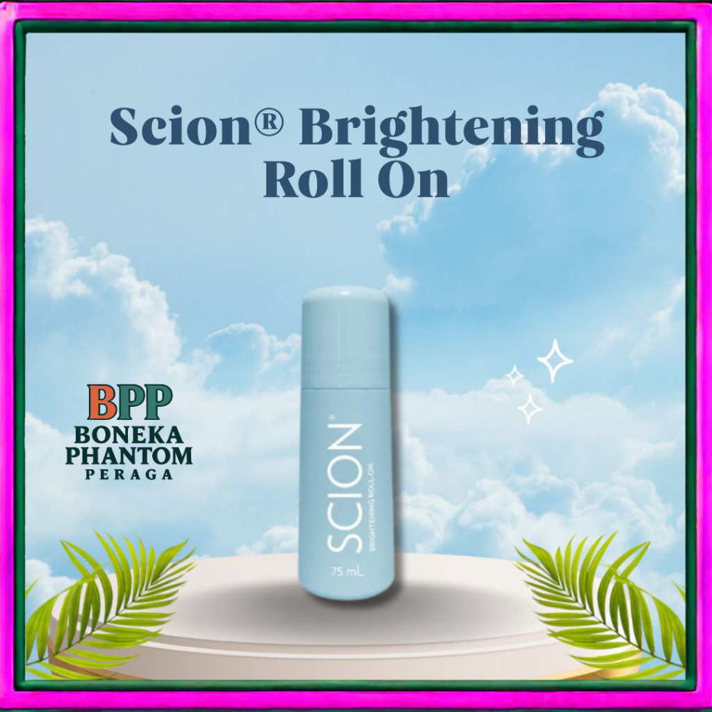 BPP Scion Brightening Roll On Deodorant Pemutih Ketiak Nu Skin Original 75ml