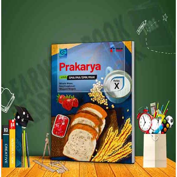 BUKU PAKET PRAKARYA KELAS 10 SMA GRAFINDO MEDIA PRATAMA