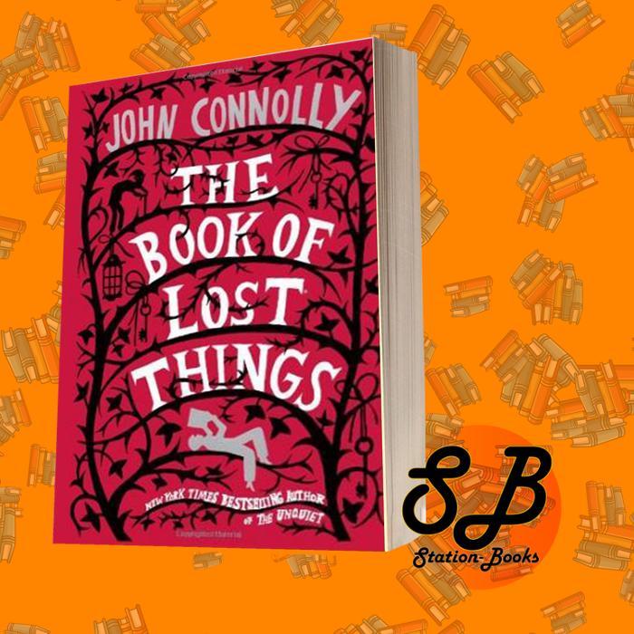 The Book of Lost Things John Connolly