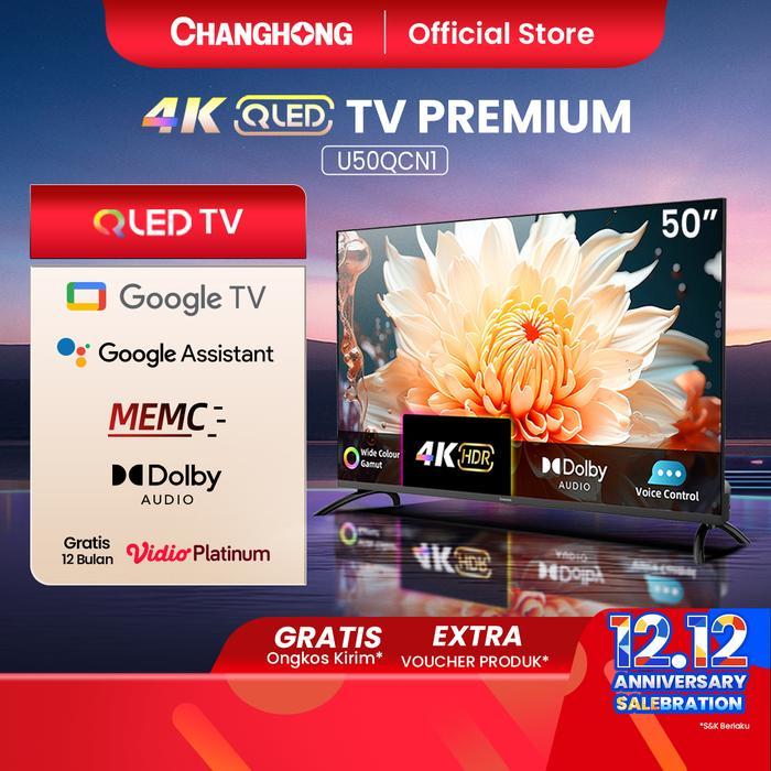 PROMO BIG SALE Changhong QLED TV 50inch 4K Google TV Smart TV Digital TV Dolby Audio DBX-TV Google P