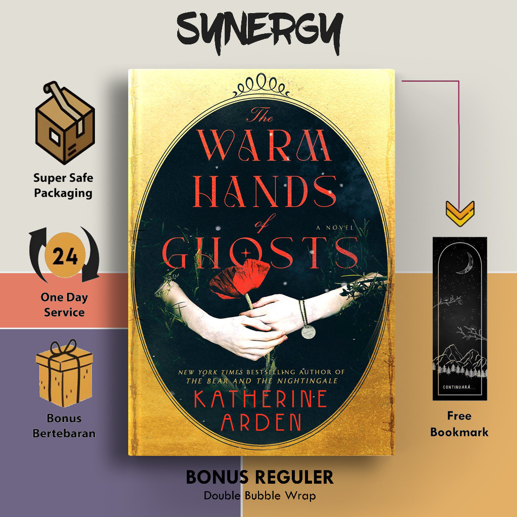 The Warm Hands of Ghosts by Katherine Arden