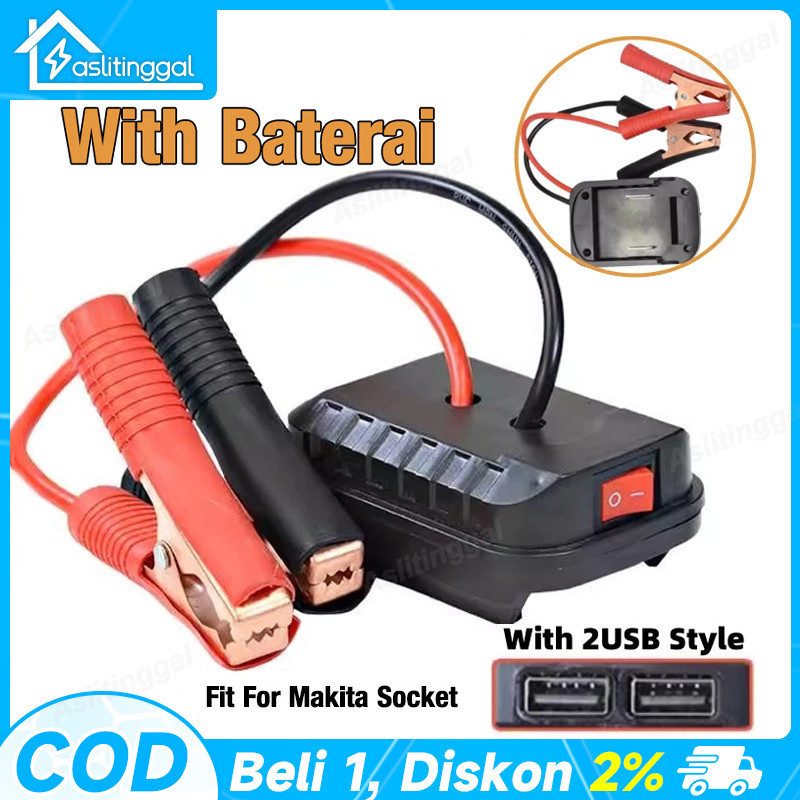 Starter Mobil Makita – Adaptor Baterai Lithium untuk Charger Aki & Pemantik Mesin Mobil